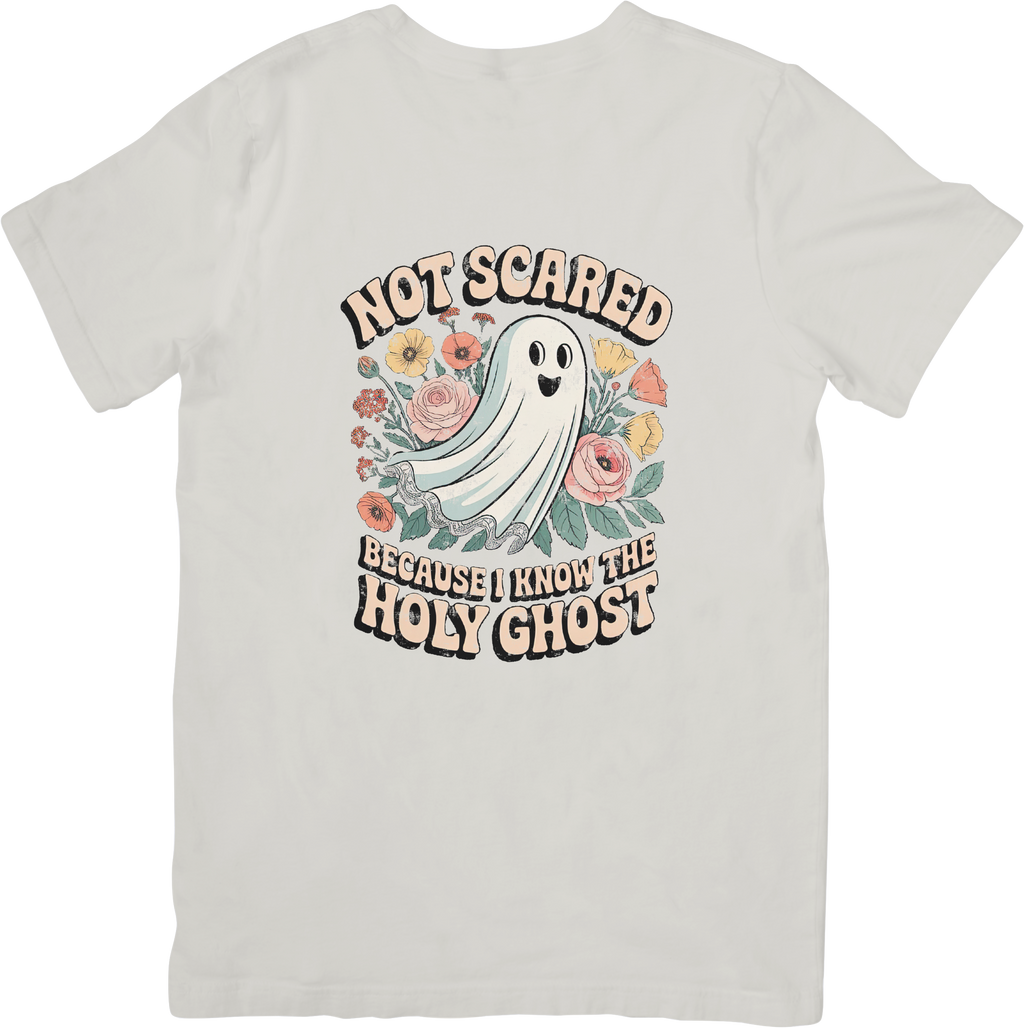 Not scared because I know the holy ghost