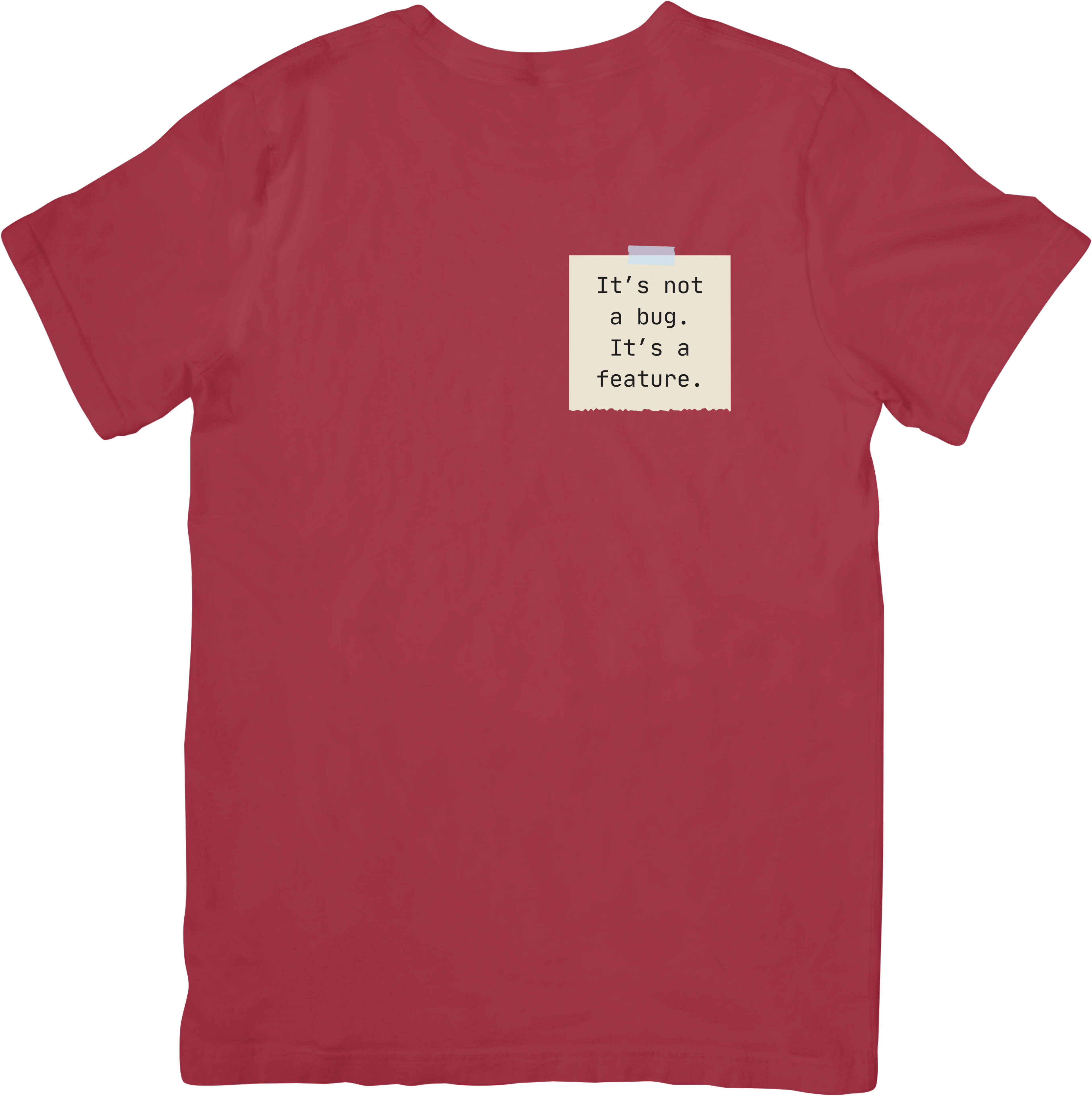 It's not a bug, It's a feature.