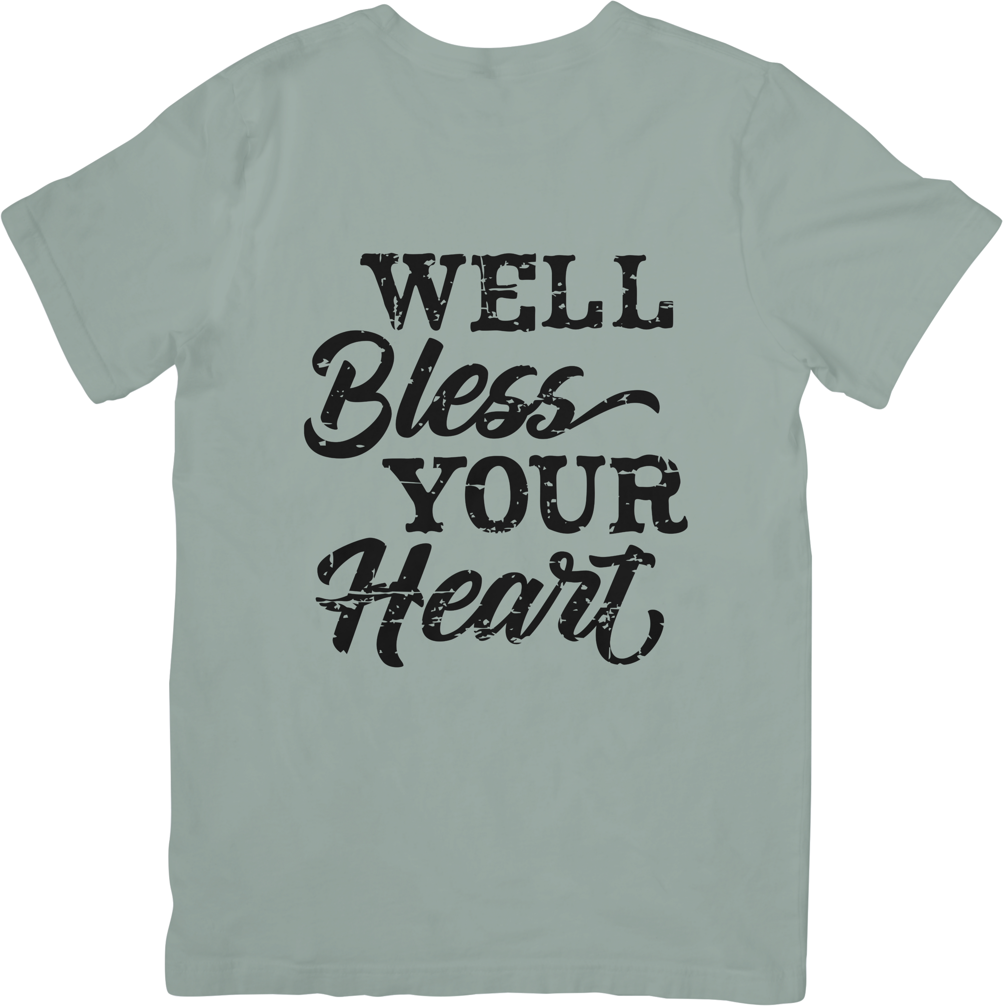 Well bless your heart