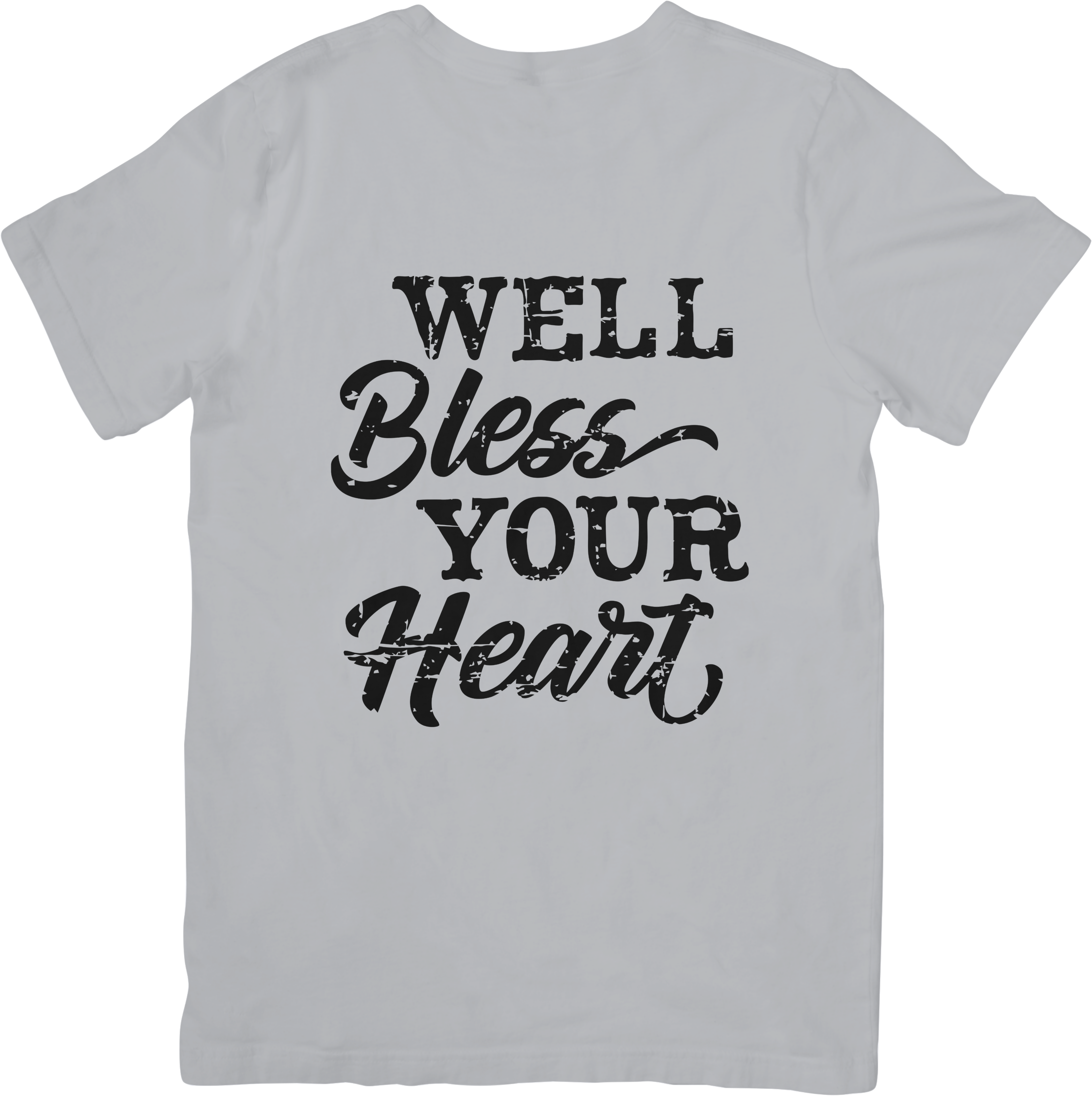 Well bless your heart