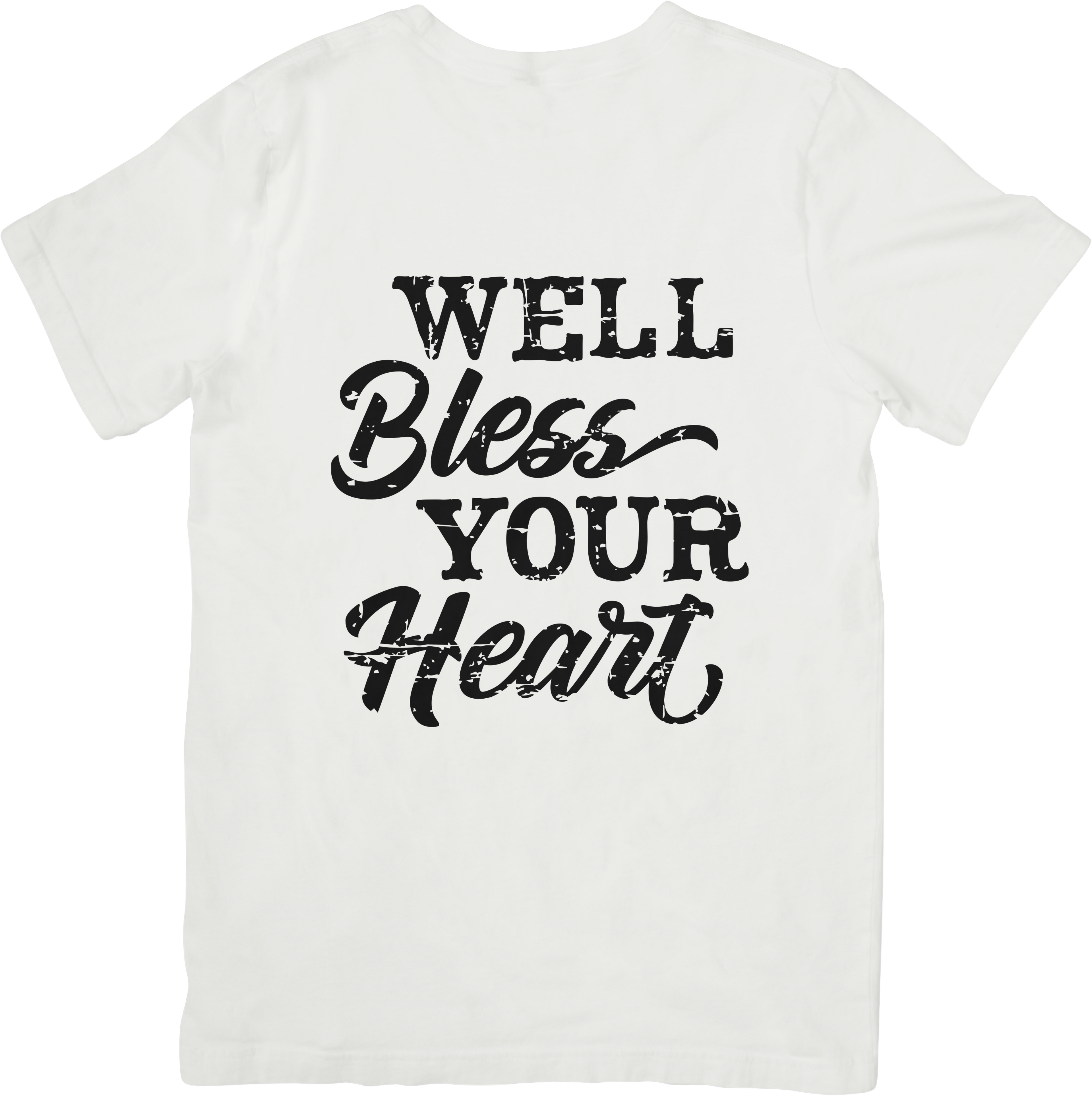 Well bless your heart